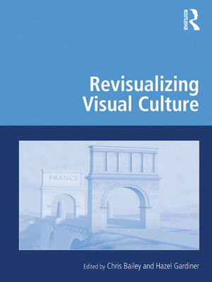 cover image of Revisualizing Visual Culture